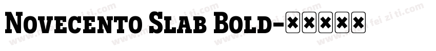 Novecento Slab Bold字体转换